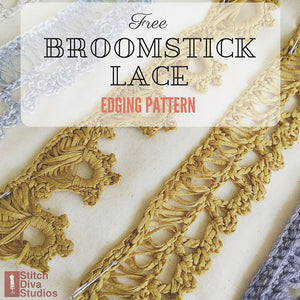 Broomstick lace for stunning edgings: FREE Pattern!